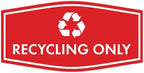 Fancy Recycling Only Sign by SignsByLITA