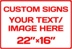 Custom Sign, Custom Sign for Business, Indoor/Outdoor use. 16 * 22 Inches by Repaly